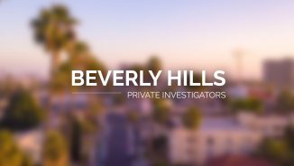 Beverly Hills private investigators, Beverly Hills